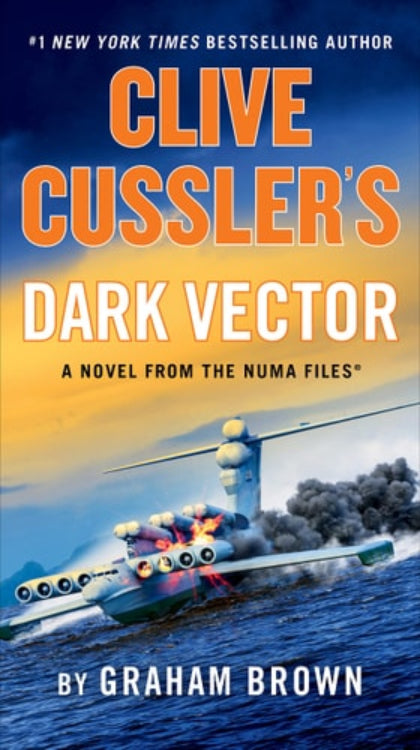 Book cover of 'Clive Cussler's Dark Vector (The NUMA Files)' featuring an image of a ship in the ocean with a sense of urgency and tension.
