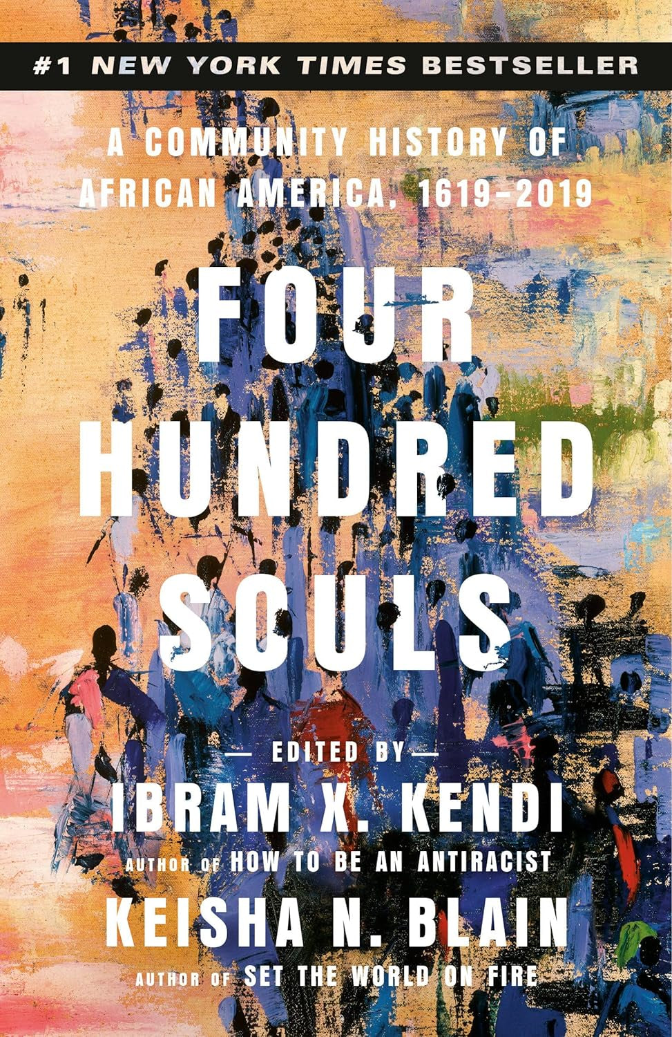 Book cover of "Four Hundred Souls" by Ibram X. Kendi & Keisha N. Blain