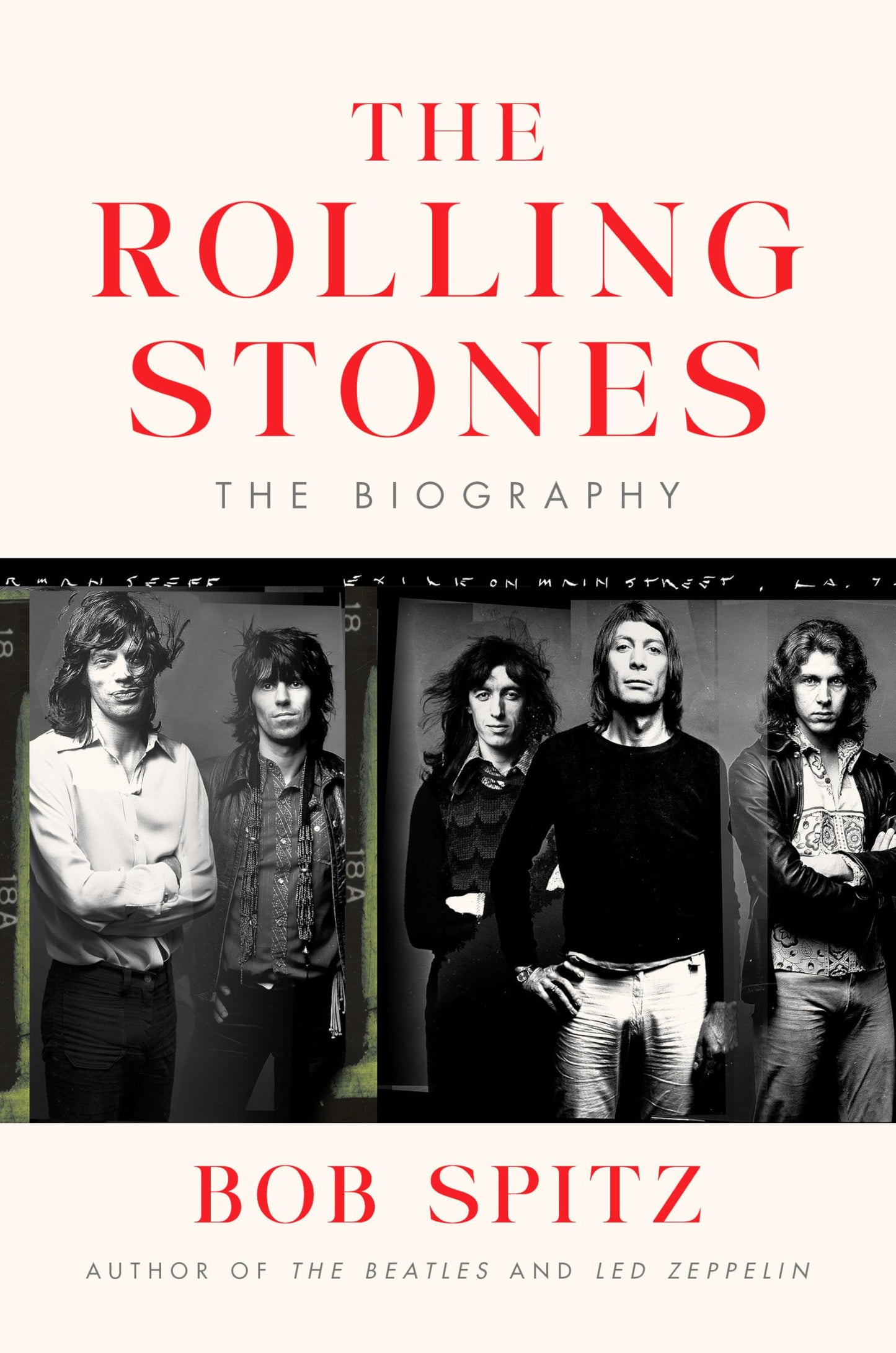Book cover of 'The Rolling Stones: The Biography' by Bob Spitz with a black and white photo of the band members.
