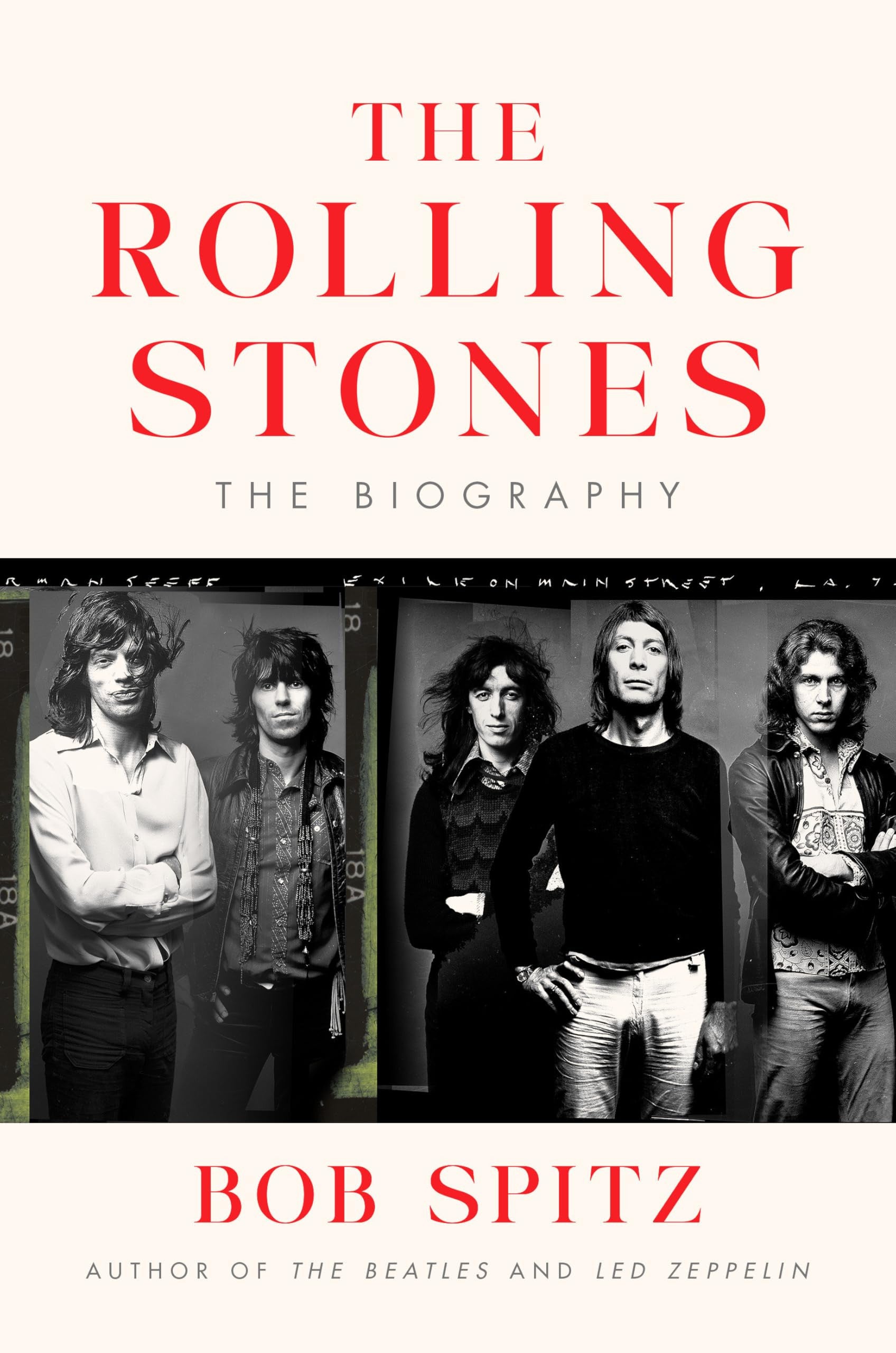 Book cover of 'The Rolling Stones: The Biography' by Bob Spitz with a black and white photo of the band members.