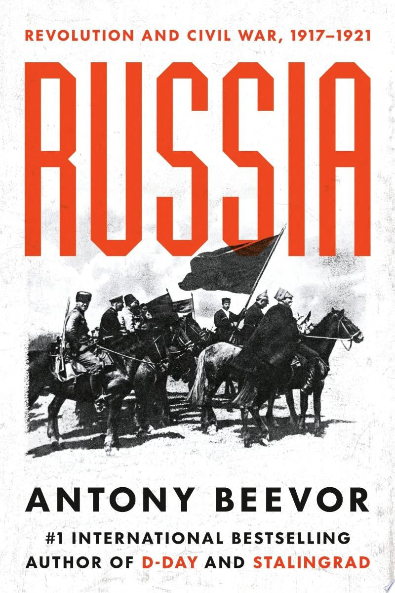 Book cover of 'Russia: Revolution and Civil War, 1917-1921' by Antony Beevor with a historical illustration on a white background.