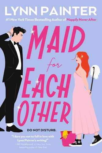 Book cover of 'Maid for Each Other' by Lynn Painter with a man in a tuxedo and a woman in a pink dress holding a mop.