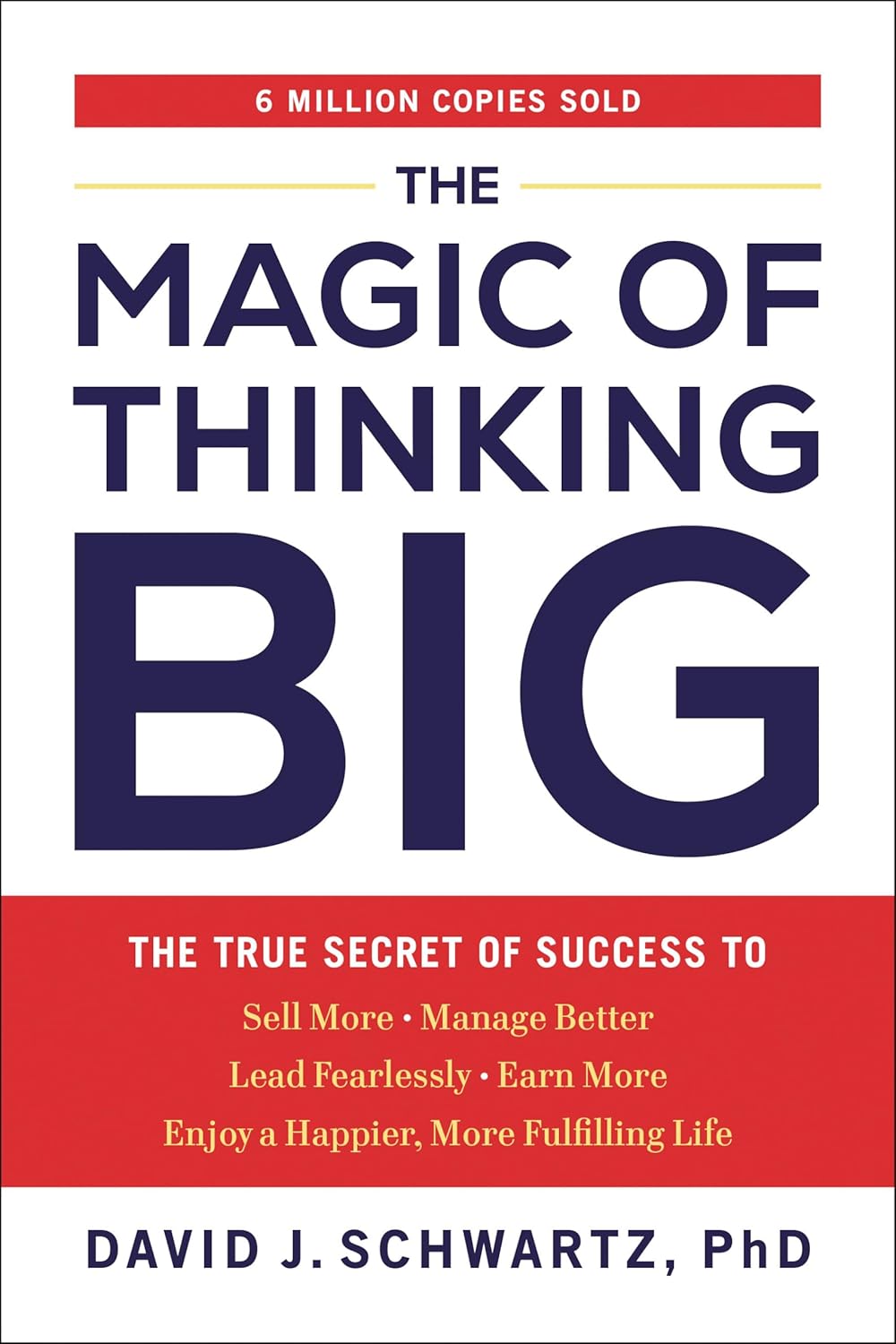 Book cover of 'The Magic of Thinking Big' by David J. Schwartz, PhD with a red and blue design.