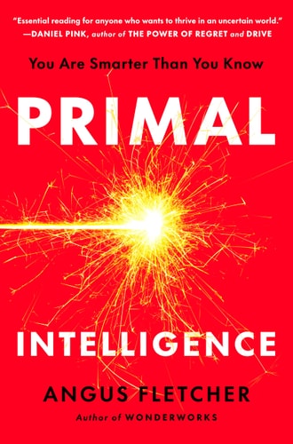 Book cover of 'Primal Intelligence' with a red background and yellow explosion graphic.