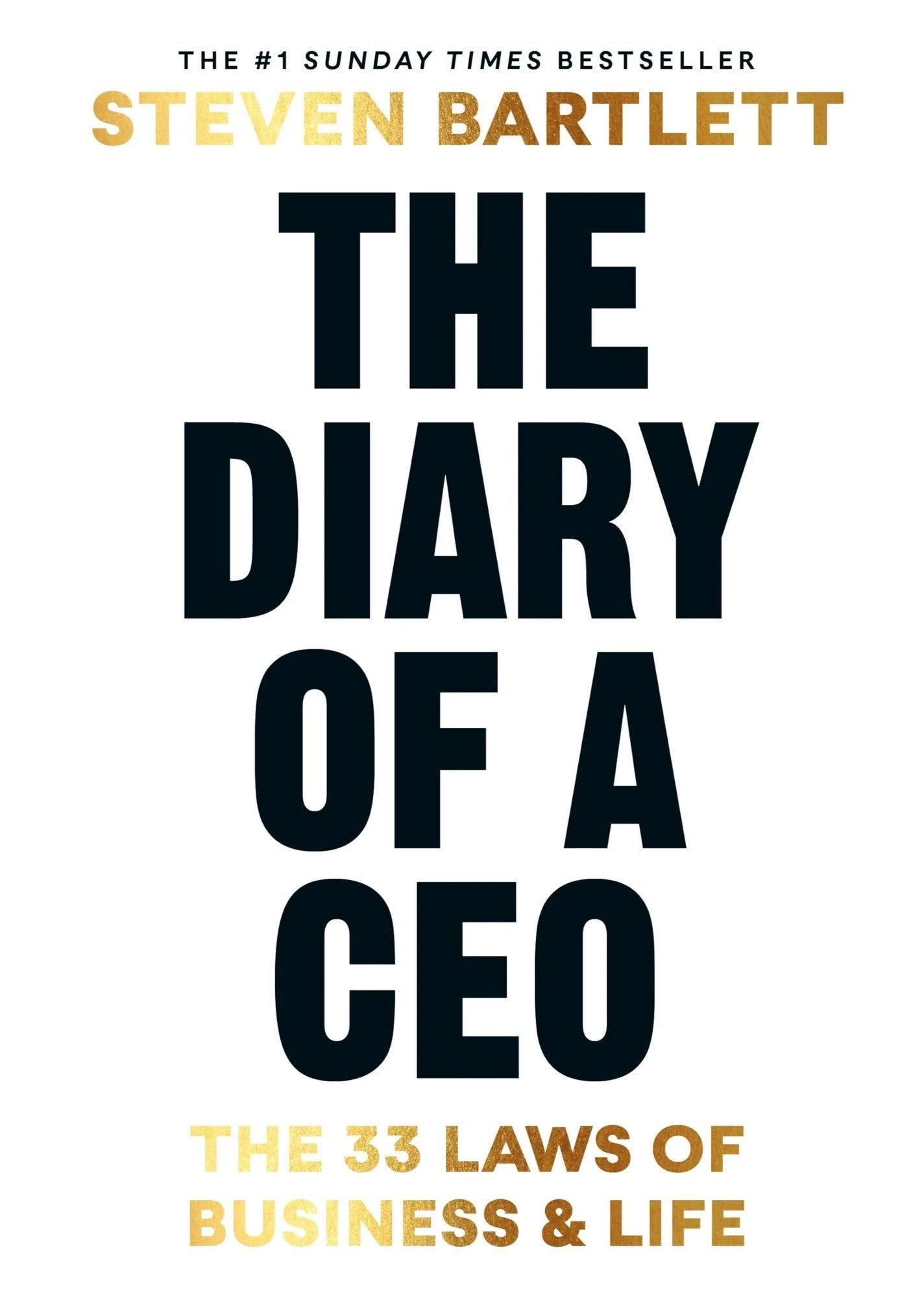 Book cover of 'The Diary of a CEO: The 33 Laws of Business and Life' by Steven Bartlett