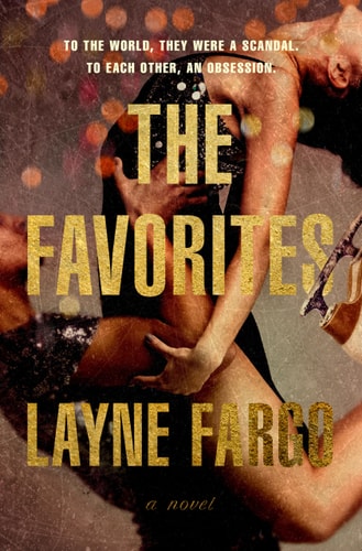 Book cover of 'The Favorites' by Layne Fargo with a blurred image of two people and text.
