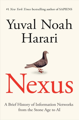 The cover of the book 'Nexus' by Yuval Noah Harari features an image of a bird in flight with the title text prominently displayed.