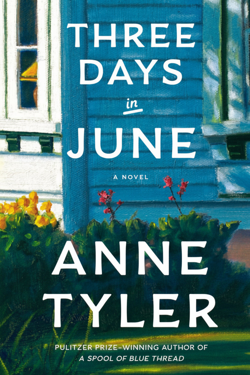 Book cover of 'Three Days in June' by Anne Tyler with a blue door and flowers in the background.