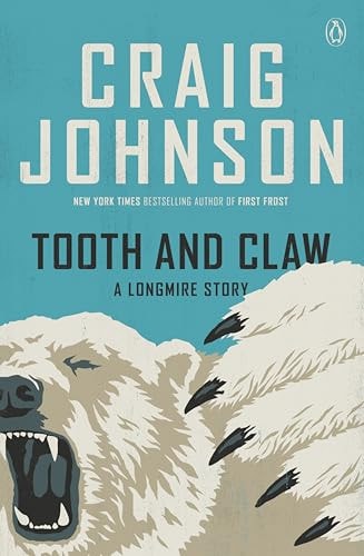 Book cover of 'Tooth and Claw' by Craig Johnson featuring a bear illustration.
