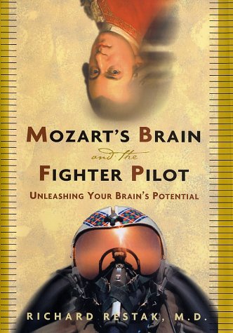 Book cover of 'Mozart's Brain and the Fighter Pilot' featuring an overlay of a painter's palette and brush onto a photograph of a pilot's helmet, with the title and author, Richard Restak, M.D.