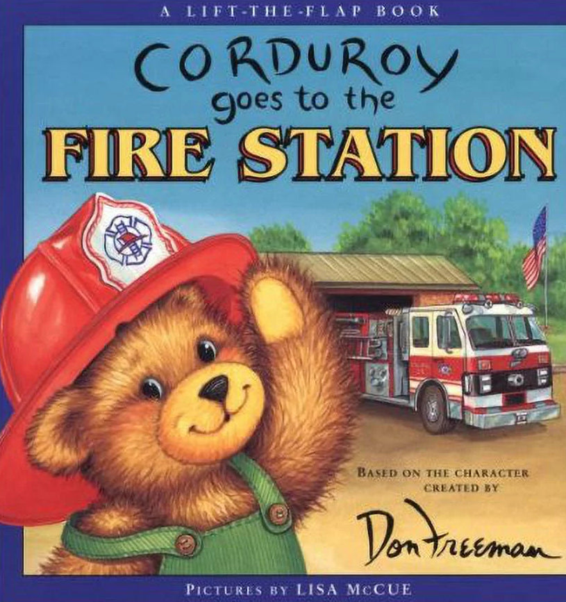 Cover of the children's book 'Corduroy Goes to the Fire Station' featuring a cartoon bear in a firefighter's uniform waving from a fire truck.