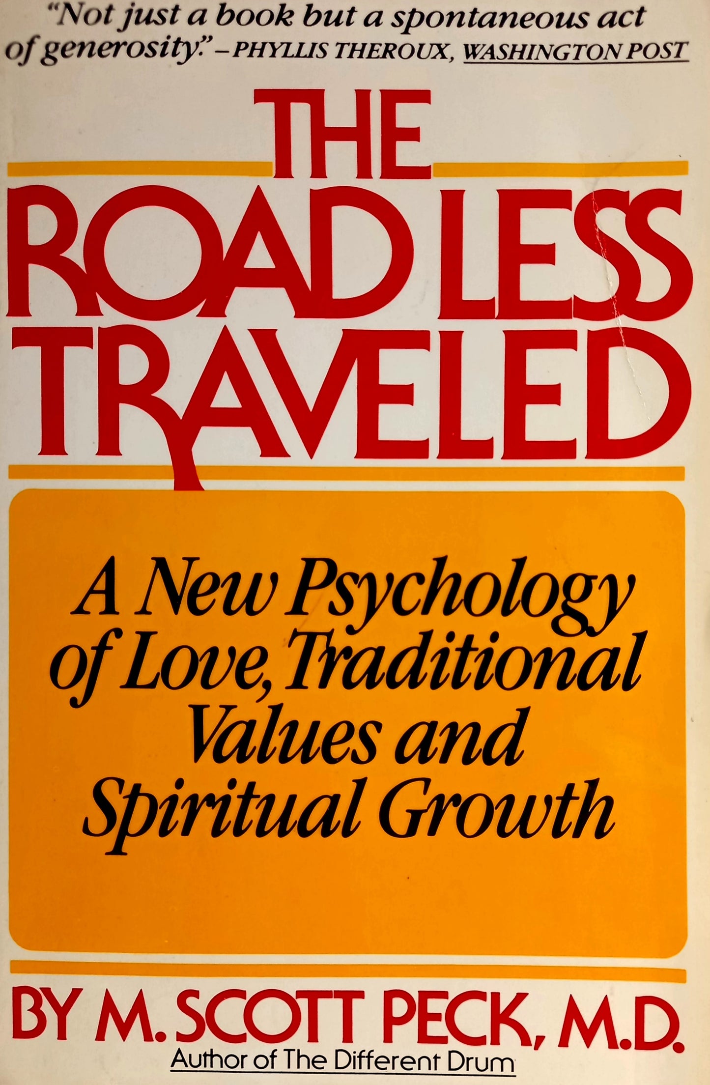 The Road Less Traveled by M. Scott Peck