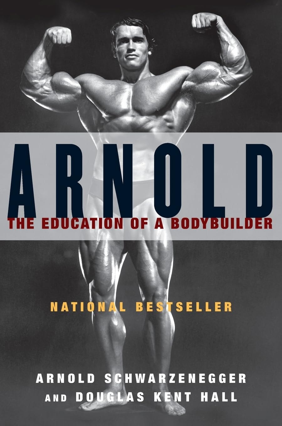 Book cover of 'Arnold: The Education of a Bodybuilder' featuring a bodybuilder flexing his muscles.