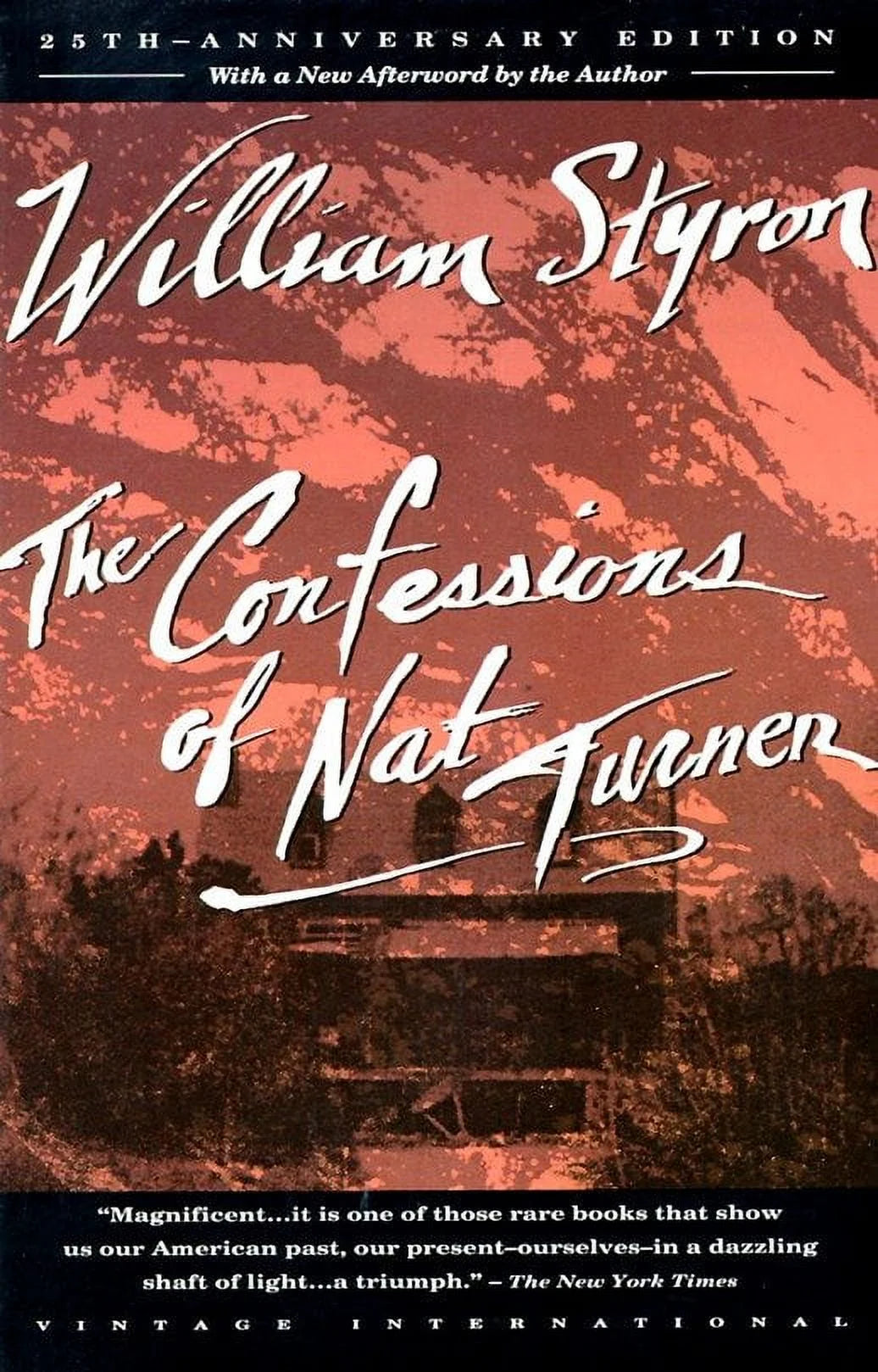 The cover of 'The Confessions of Nat Turner' by William Styron features a dark, orange-hued design with text that includes the title and author's name. There is also a quote praising the book.