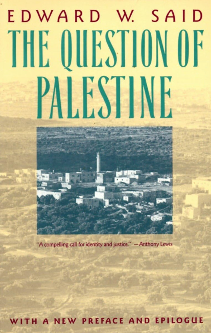 The cover of the book 'The Question of Palestine' by Edward W. Said features a photograph of a Palestinian cityscape with a prominent mosque, a new preface and epilogue by the author, and praise from Anthony Lewis.
