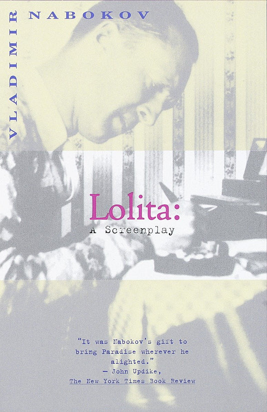 Lolita: A Screenplay by Vladimir Nabokov