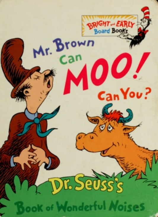 Cover of 'Mr. Brown Can Moo, Can You?: Dr. Seuss's Book of Wonderful Noises' by Dr. Seuss