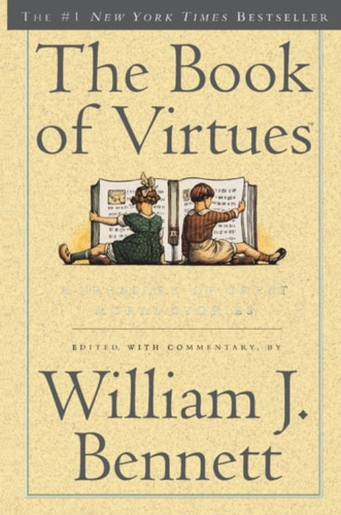 Book cover of 'The Book of Virtues' by William J. Bennett with illustration of two people reading a book.