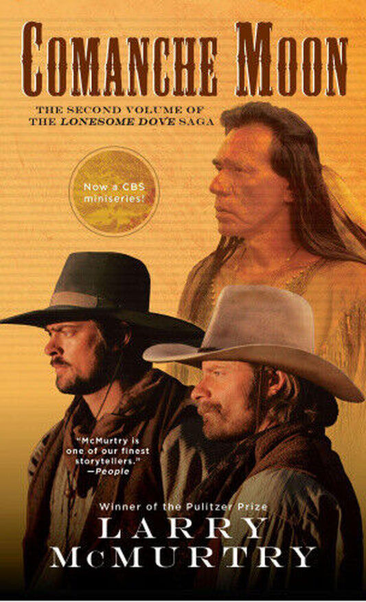 Cover of the book 'Comanche Moon' by Larry McMurtry featuring images of the characters Augustus McCrae and Woodrow F. Call against a western-themed backdrop.