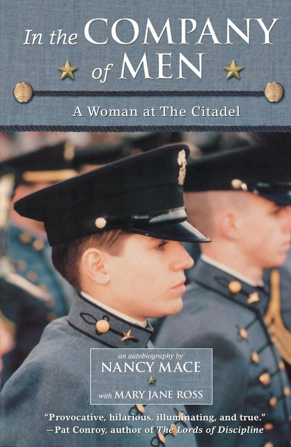Book cover of 'In the Company of Men: A Woman at the Citadel' featuring a photo of a woman in a military uniform with men in the background.