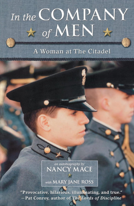 Book cover of 'In the Company of Men: A Woman at the Citadel' featuring a photo of a woman in a military uniform with men in the background.