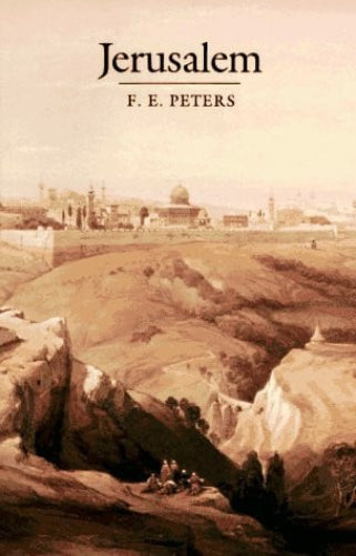 Book cover for 'Jerusalem' by F. E. Peters.