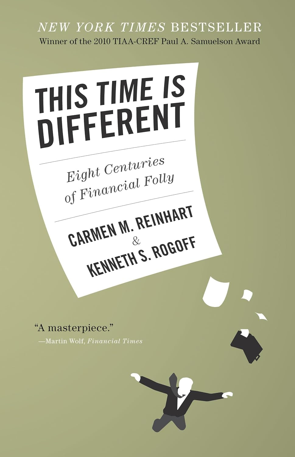 Book cover of "This Time Is Different: Eight Centuries of Financial Folly"
by Carmen M. Reinhart and Kenneth S. Rogoff