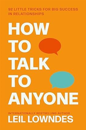 Book cover of 'How to Talk to Anyone' by Leil Lowndes on an orange background
