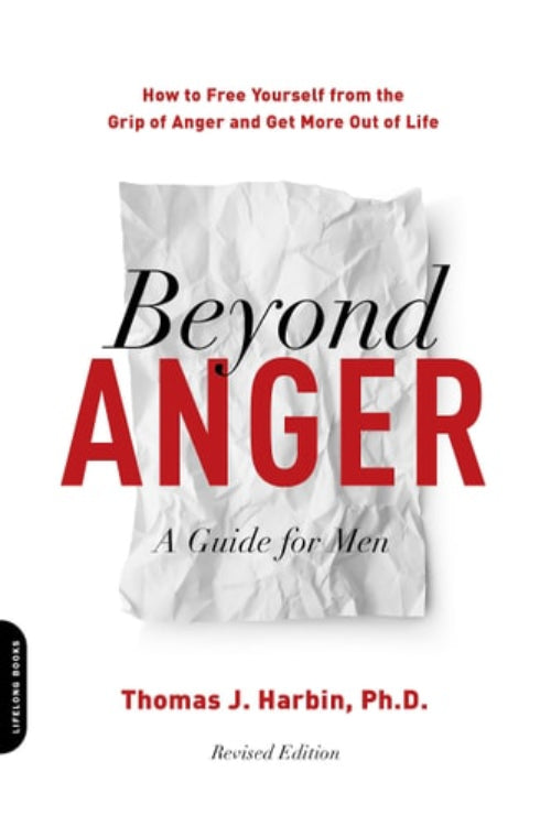 Book cover of 'Beyond Anger' by Thomas J. Harbin, Ph.D. with crumpled paper texture.