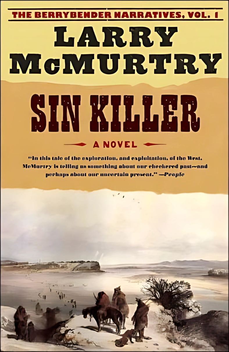 Cover of the book 'Sin Killer' by Larry McMurtry featuring an illustration of a covered wagon traveling through a landscape with a few individuals on horseback and a backdrop of a snow-covered plain.