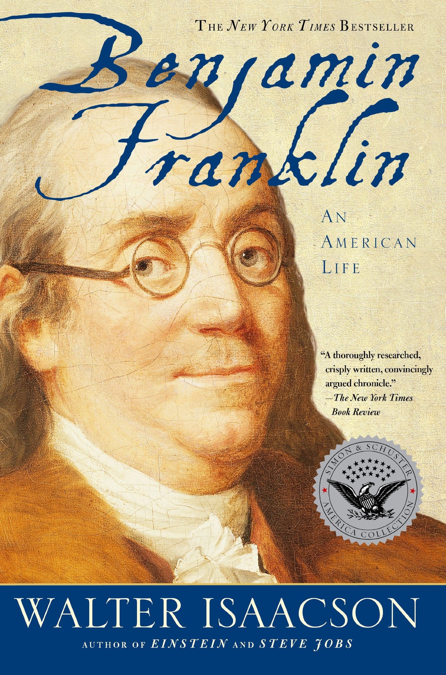 Book cover of 'Benjamin Franklin: An American Life' by Walter Isaacson with a portrait of Benjamin Franklin.