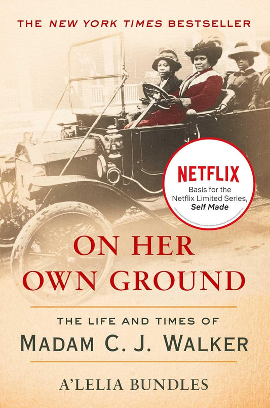 Book cover of 'On Her Own Ground: The Life and Times of Madam C.J. Walker' by ALelia Bundles