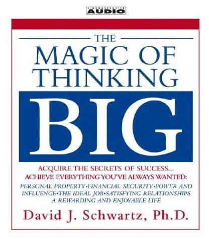 This image displays the cover of an audiobook edition of "The Magic of Thinking Big: CD Audiobook" by David J. Schwartz, Ph.D.