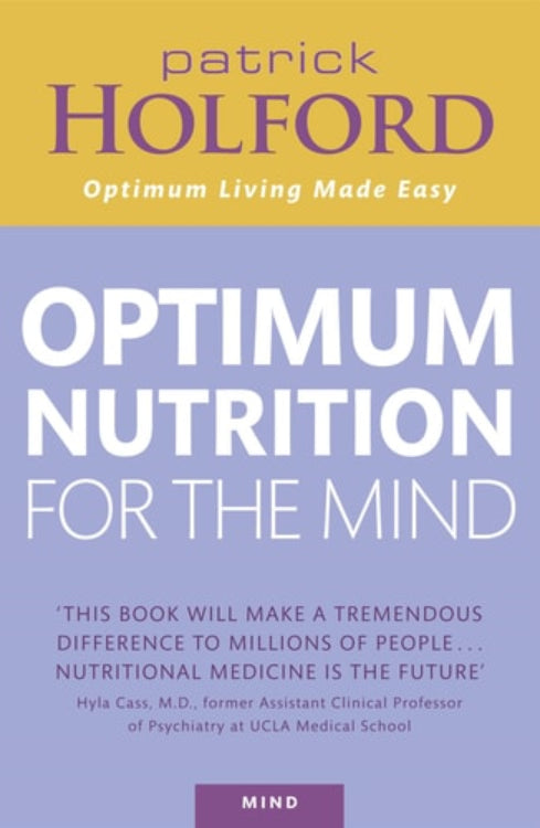 This image displays the cover of Patrick Holford's book titled "Optimum Nutrition for the Mind." The cover design is straightforward and informative, featuring the author's name at the top against a yellow background.