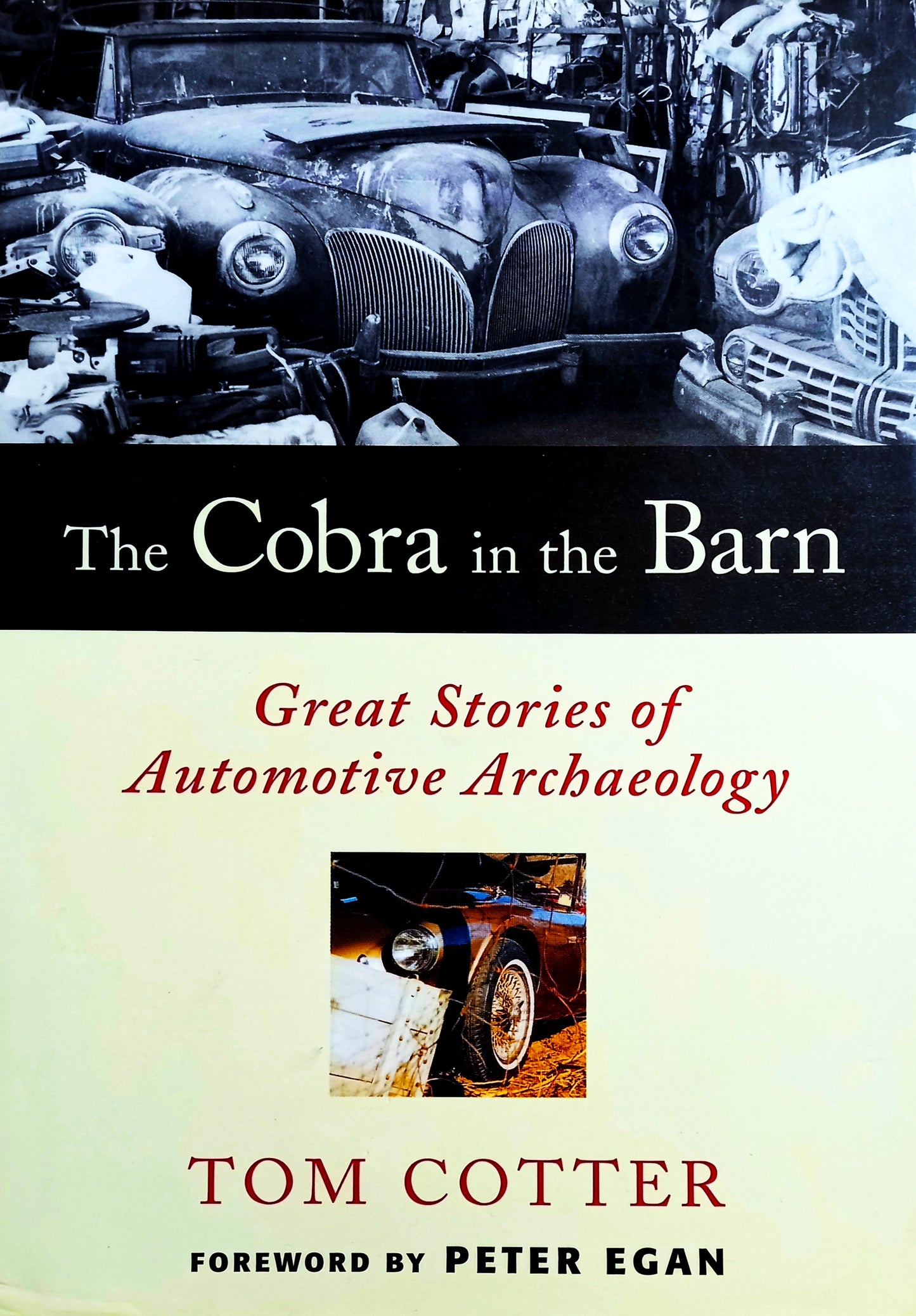 The Cobra in the Barn by Tom Cotter