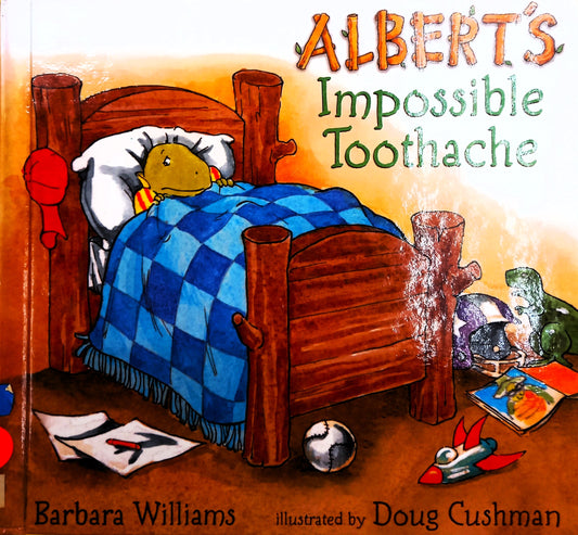 Albert's Impossible Toothache by Barbara Williams