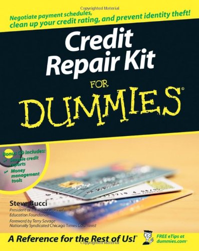 Credit Repair Kit For Dummies by Stephen R. Bucci