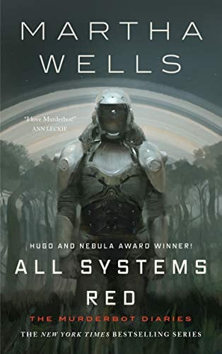 Book cover of 'All Systems Red' by Martha Wells featuring a character in futuristic armor.