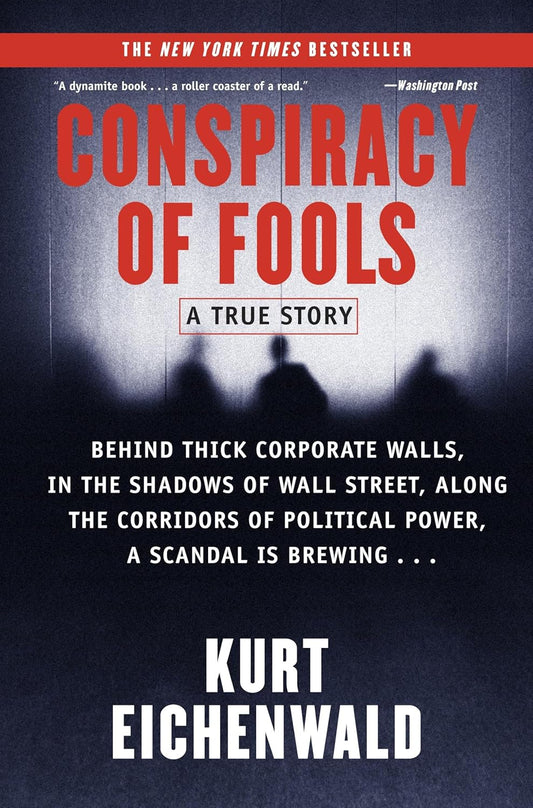 This image features the cover of the book "Conspiracy of Fools: A True Story" by Kurt Eichenwald. The cover design is dramatic and dark, with a subtle eerie background that suggests the mysterious and sinister elements of the Enron scandal.