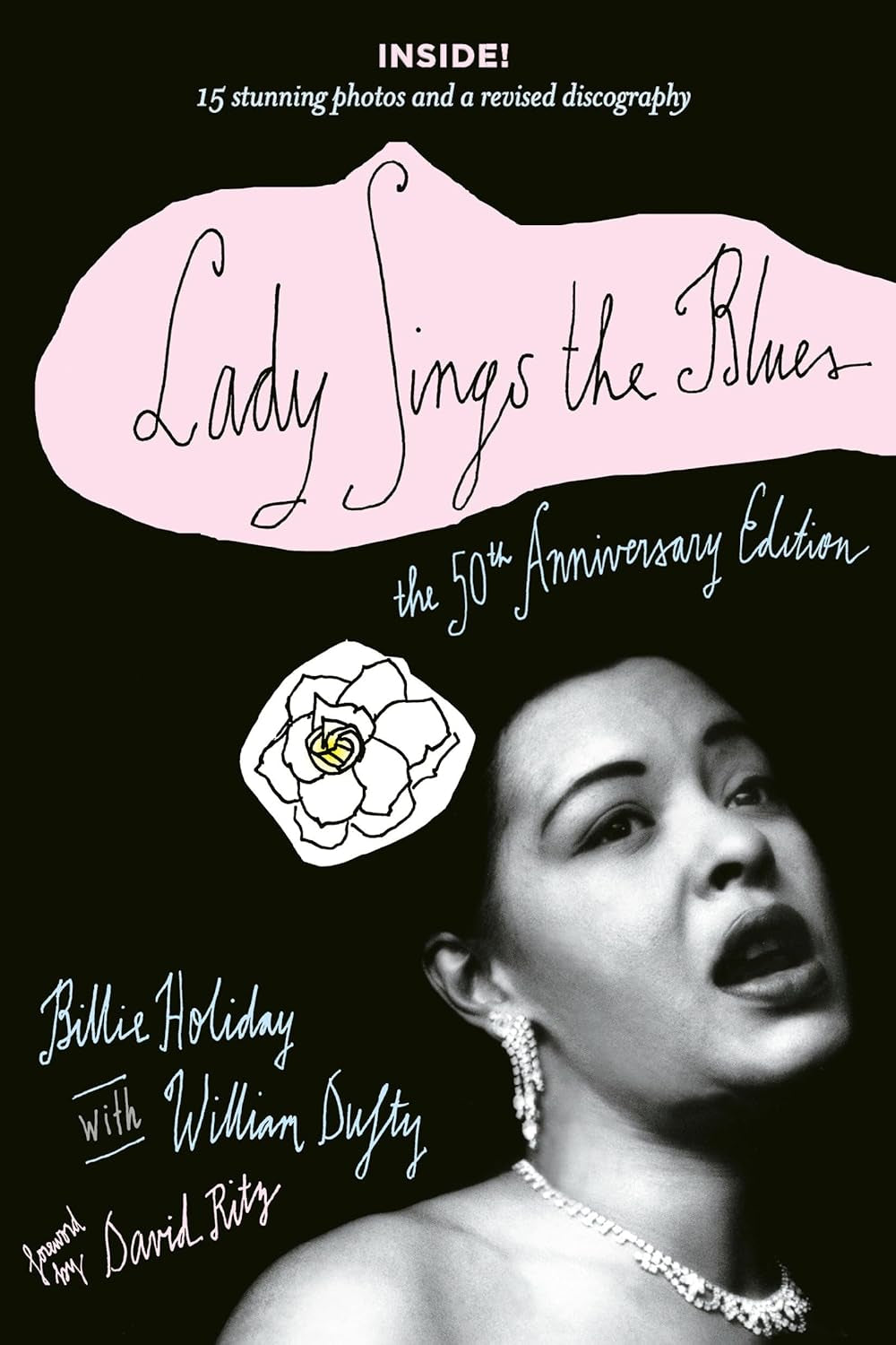 Book cover of 'Lady Sings The Blues: The 50th Anniversary Edition' featuring a black and white photo of Billie Holiday with a pink and white flower design on the cover.