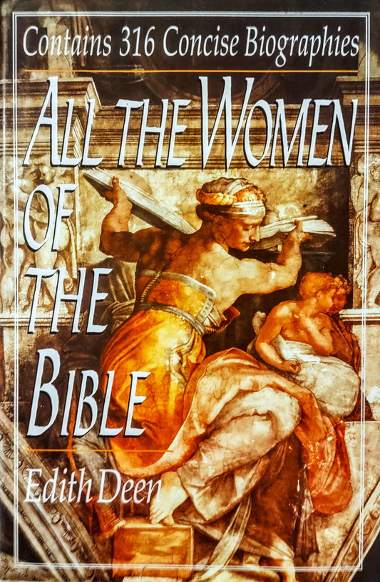 Book cover of 'All the Women of the Bible' by Edith Deen with classical artwork and text.