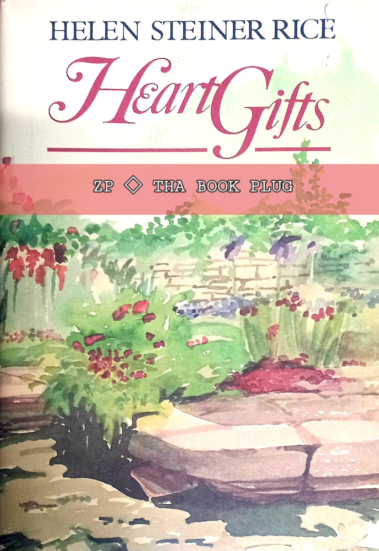 Heart Gifts by Helen Steiner Rice