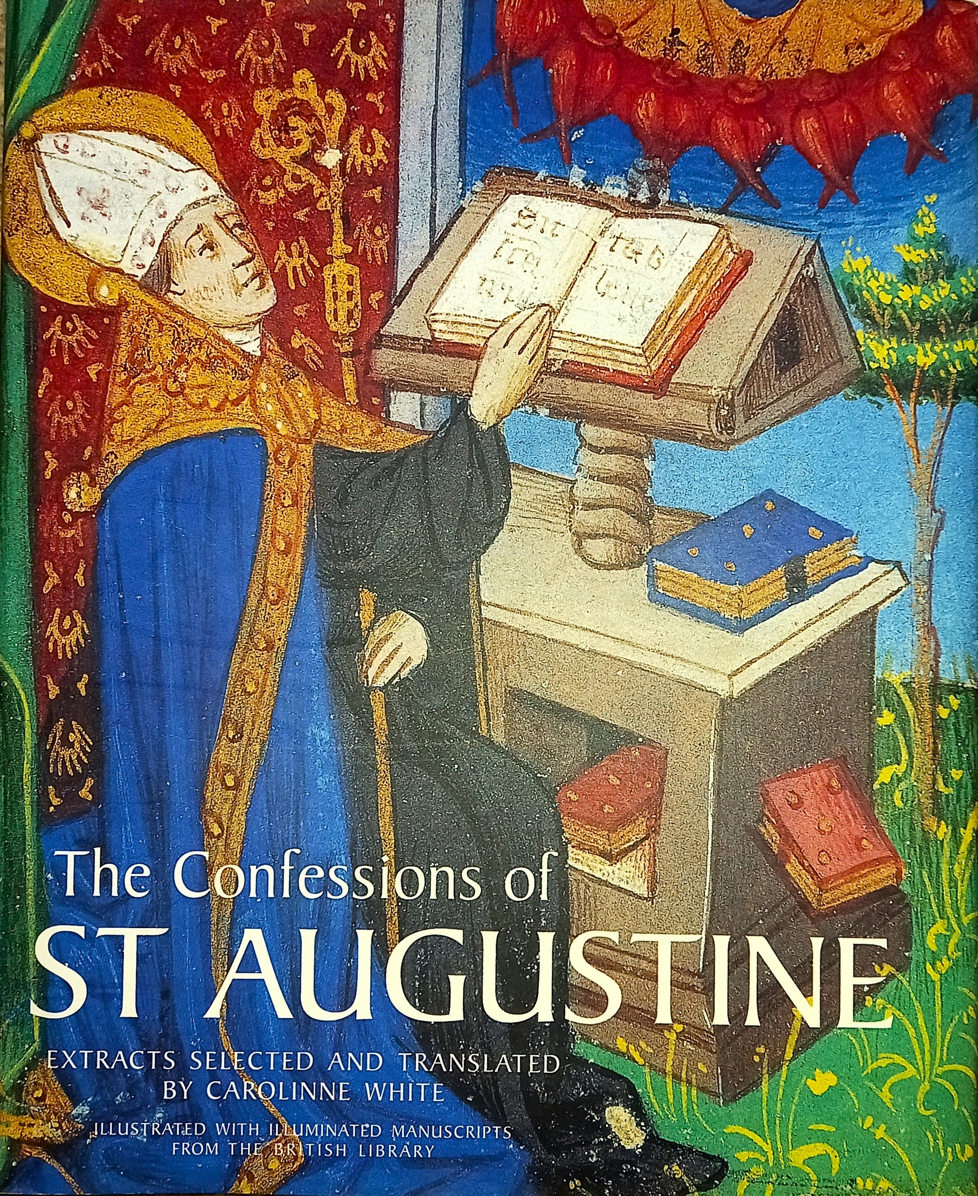 Cover of the book 'The Confessions of St. Augustine' showing a medieval illustration of St.