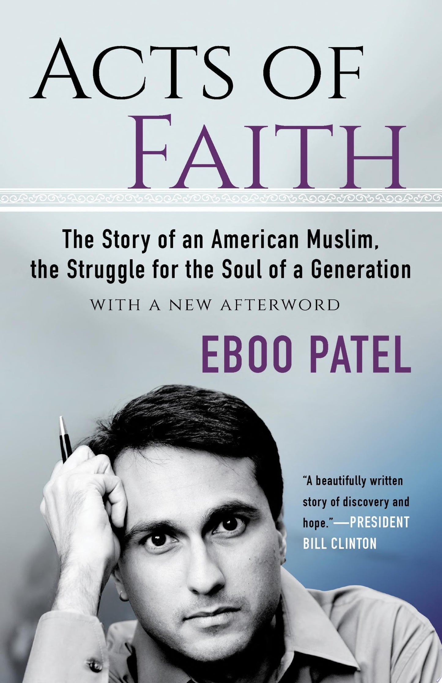 Book cover of 'Acts of Faith' by Eboo Patel with a portrait of the author.
