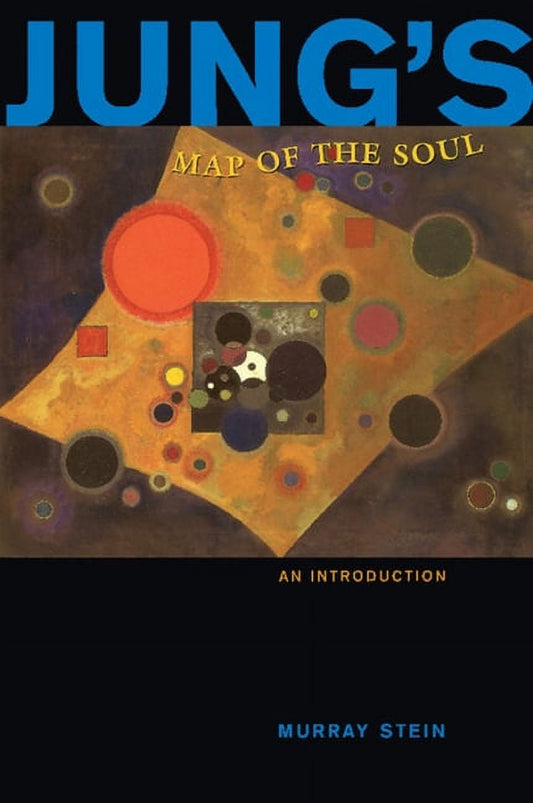 Book cover for 'Jung's Map of the Soul: An Introduction' by Murray Stein featuring a abstract painting.