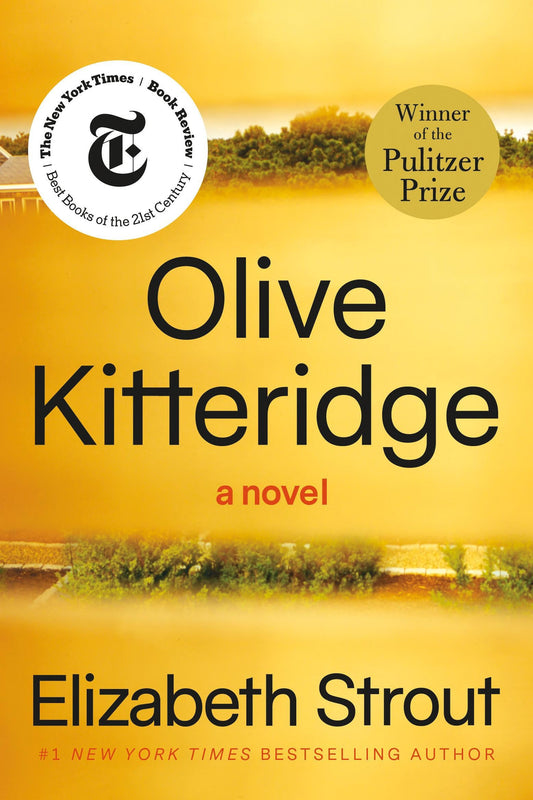 Book cover of 'Olive Kitteridge' by Elizabeth Strout with a yellow background and Pulitzer Prize badge.