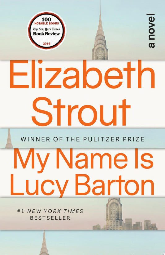 Book cover of 'My Name Is Lucy Barton' by Elizabeth Strout with a cityscape background.