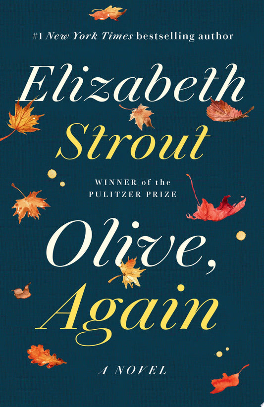 Book cover of 'Olive, Again: A Novel' by Elizabeth Strout with autumn leaves on a dark blue background.