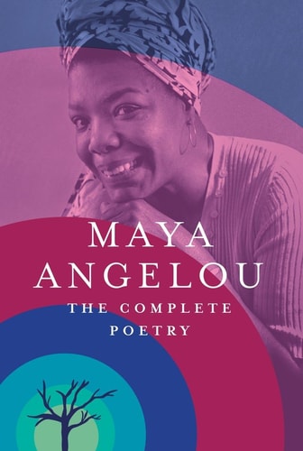Cover of 'The Complete Poetry' by Maya Angelou featuring an image of Maya Angelou with a colorful background, predominantly in shades of pink and blue, with a tree symbol in the lower left corner.