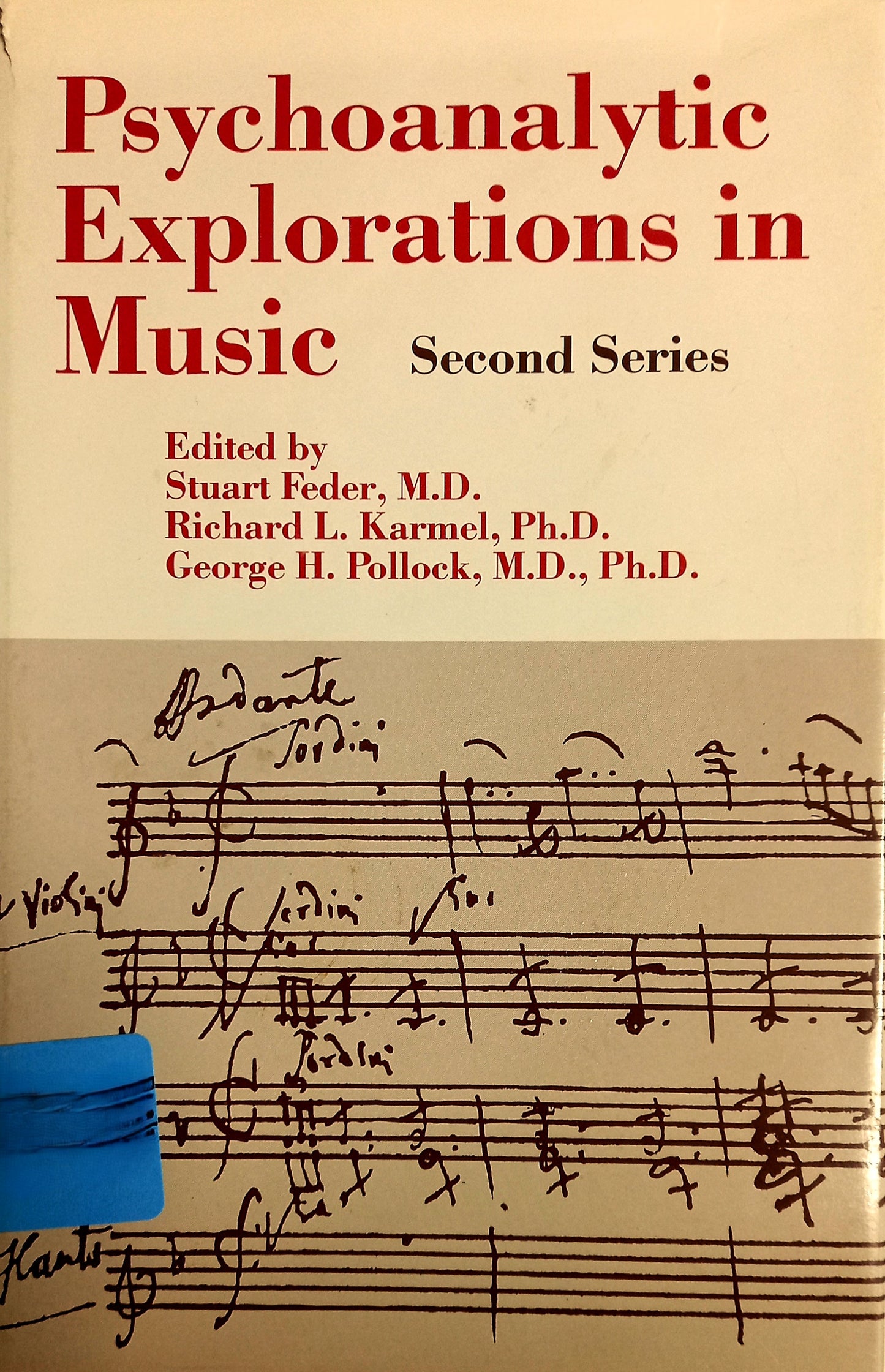 Psychoanalytic Explorations in Music: Second Series